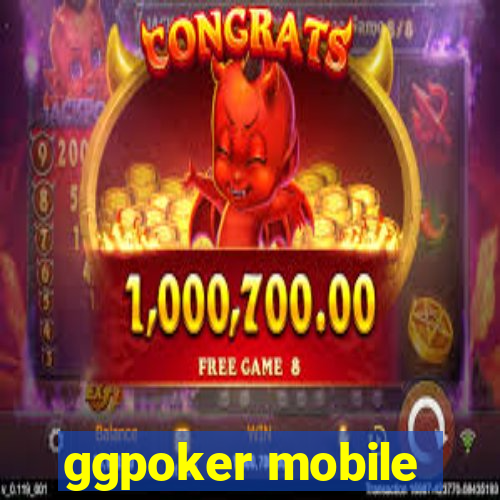 ggpoker mobile